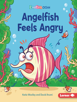 cover image of Angelfish Feels Angry
